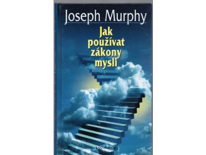 Jak používat zákony mysli, Joseph Murphy, 2002