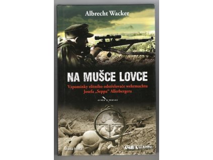 Na mušce lovce, Albrecht Wacker, 2013