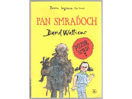 Pan Smraďoch, David Walliams, 2012
