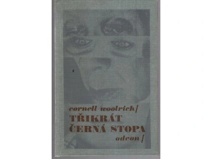 3x černá stopa, Cornell Woolrich, 1988