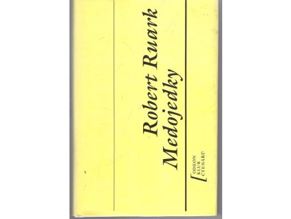 Medojedky, Robert Ruark, 1973