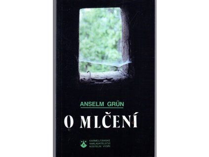 O mlčení, Anselm Grün, 2000