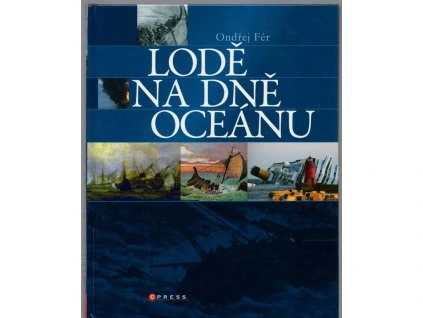 Lodě na dně oceánu, Ondřej Fér, 2014