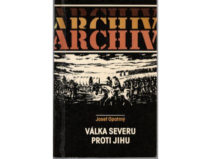 Válka Severu proti Jihu, Josef Opatrný, 1986
