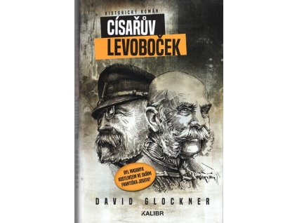Císařův levoboček, David Glockner, 2018