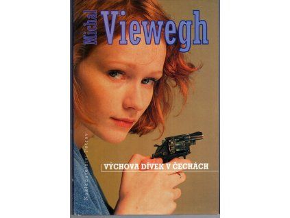 Výchova dívek v Čechách, Michal Viewegh, 2008