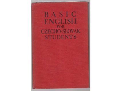 Basic English for Czecho-Slovak Students, C. K Ogden, 0