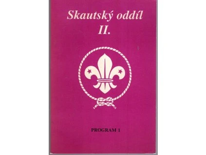 Skautský oddíl. II., Program 1, 1993
