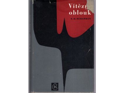 Vítězný oblouk, Erich Maria Remarque, 1967