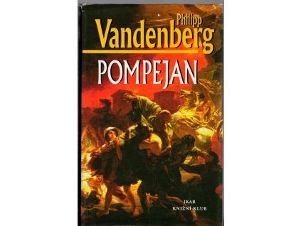 Pompejan, Philipp Vandenberg, 2000