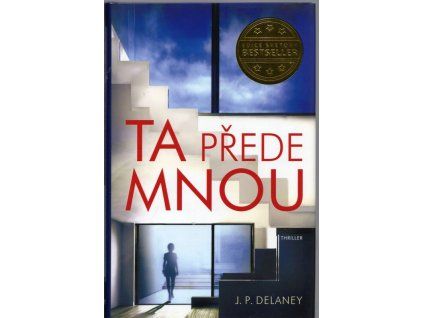 Ta přede mnou, J. P. Delaney, 2017