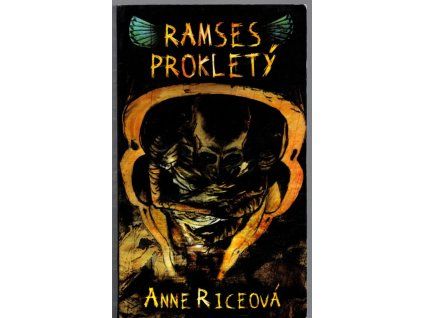 Ramses Prokletý, Anne Rice, 2003