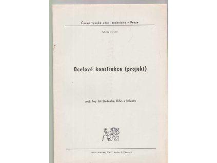 Ocelové konstrukce : (projekt), Jiří Studnička, 1992