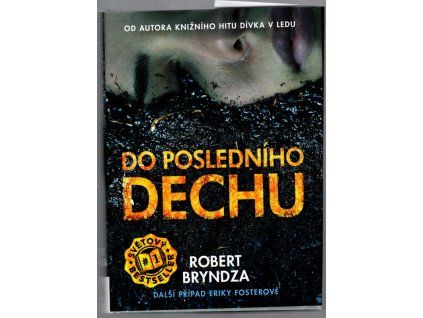 Do posledního dechu, Robert Bryndza, 2018
