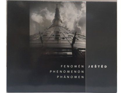 Fenomén Ještěd : Phenomenon Ještěd = Phänomen Ještěd, 2005