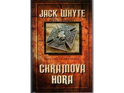 Chrámová hora, Jack Whyte, 2007
