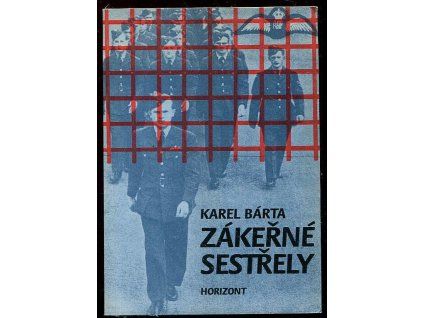 Zákeřné sestřely, Karel Bárta, 1992