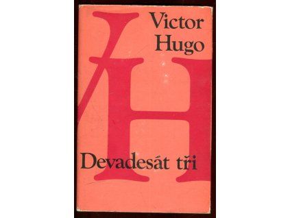 Devadesát tři, Victor Hugo, 1978