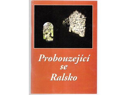 Probouzející se Ralsko, 2005