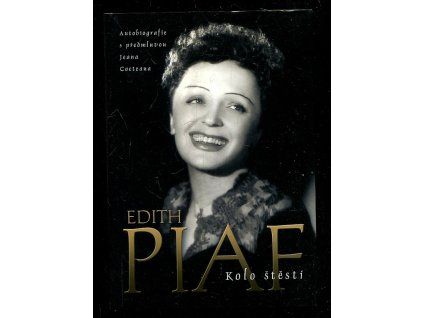 Kolo štěstí, Edith Piaf, 2004