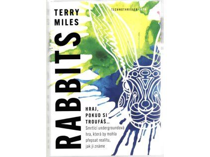 Rabbits, Terry Miles, 2022