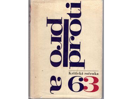 Pro a proti - kritická ročenka ´63, 1964