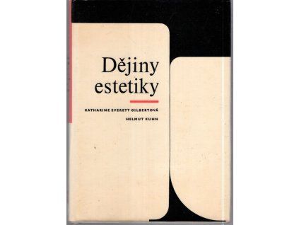 Dějiny estetiky, Katharine Everett Gilbert, 1965