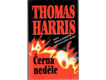 Černá neděle, Thomas Harris, 1993