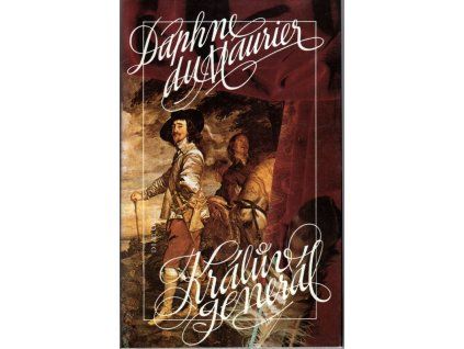 Králův generál, Daphne Du Maurier, 1992
