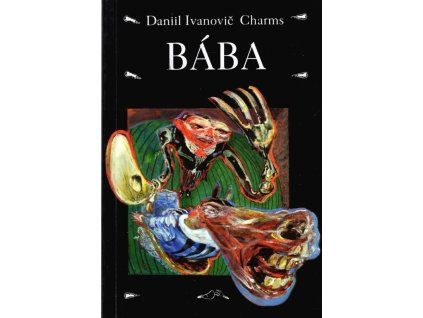 Charms, Daniil Ivanovič, Bába, 2001