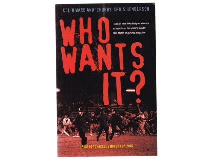 Who Wants It?, Colin Ward, 2002