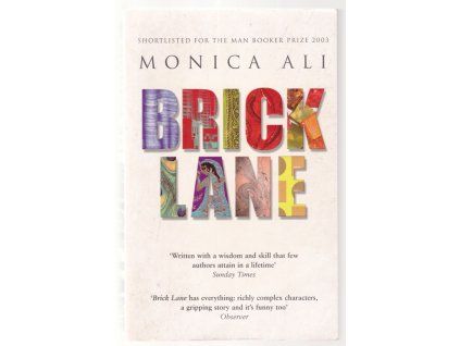 Brick Lane, Monica Ali, 2004
