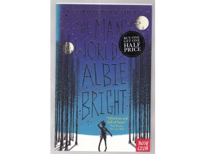 The many Worlds Albie Bright, Christopher Edge, 2016