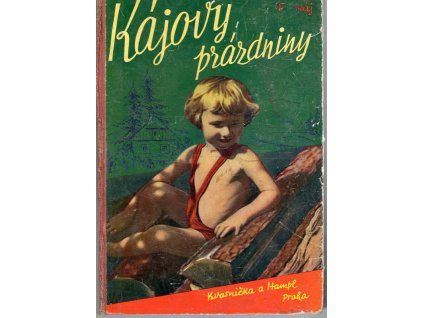 Kájovy prázdniny, Felix Háj, 1937