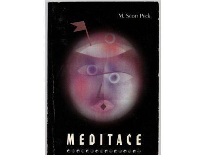 Meditace, M. Scott Peck, 1995