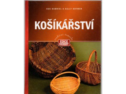 Košíkářství, Sue Gabriel, 2003