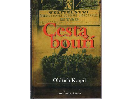 Cesta bouří, Oldřich Kvapil, 2010