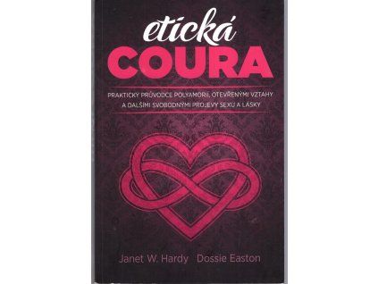 Etická coura, Janet W. Hardy, 2017