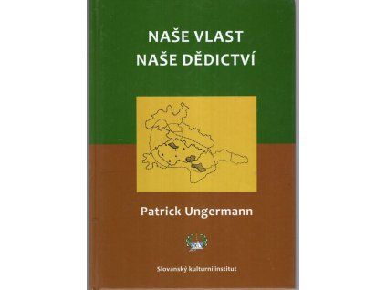 Naše vlast, naše dědictví, Patrick Ungermann, 2013