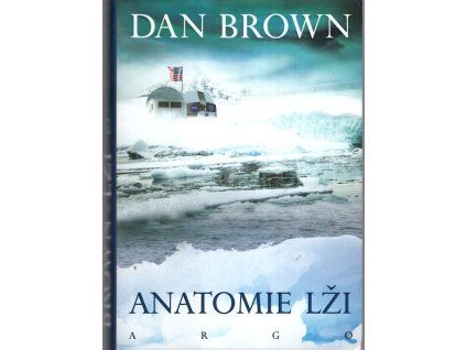 Anatomie lži, Dan Brown, 2010