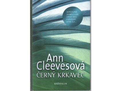 Černý krkavec, Ann Cleeves, 2013