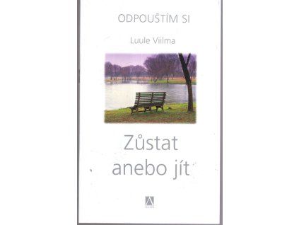 Zůstat anebo jít, Luule Viilma, 2010