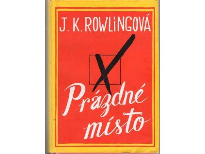 Prázdné místo, J. K Rowling, 2013