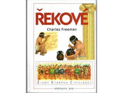 Řekové, Charles Freeman, 1996