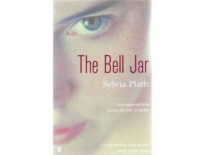 The Bell Jar, Sylvia Plath, 1963
