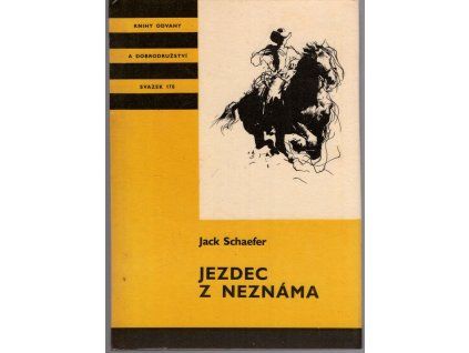 Jezdec z neznáma, Jack Schaefer, 1988