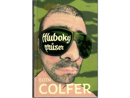 Hlubokej průser, Eoin Colfer, 2012