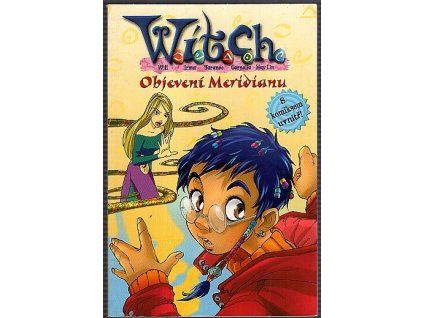 Witch – Objevení meridianu, Elizabeth Lenhard, 2006
