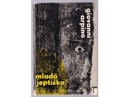 Mladá jeptiška, Giovanni Arpino, 1963