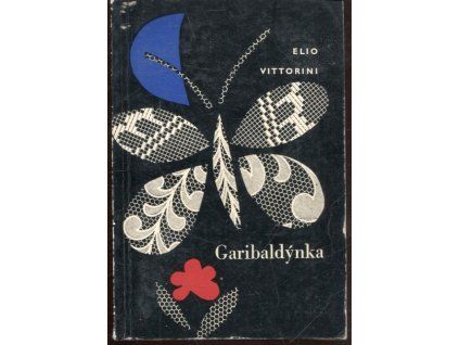Garibaldýnka, Elio Vittorini, 1966